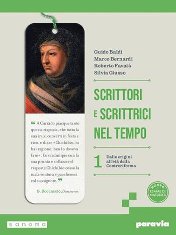 Scrittori e scrittrici nel tempo. Per le Scuole superiori. Con La comunicazione nel mondo che cambia + Antologia della Divina Commedia. Vol. 1 - Guido Baldi, Marco Bernardi, Roberto Favatà - Libro Paravia 2026 | Libraccio.it