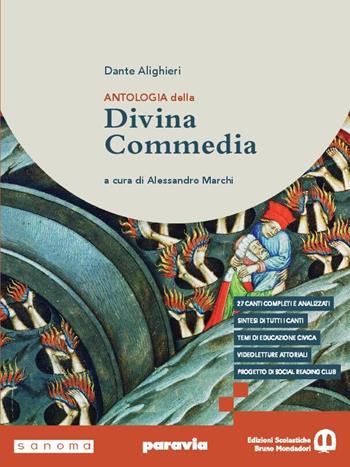 Antologia della Divina Commedia. Per le Scuole superiori. - Alessandro Marchi - Libro Paravia 2026 | Libraccio.it