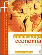 Dimensione economia. Corso di economia politica.