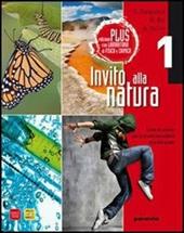 Invito alla natura plus. Con laboratorio fisica e chimica. Con espansione online. Vol. 1