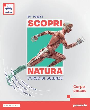 Scopri natura. Corso di scienze. Corpo umano. Per la Scuola media. - Gianfranco Bo, Silvia Dequino - Libro Paravia 2026 | Libraccio.it