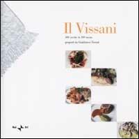 Il Vissani. 400 ricette in 100 menu  - Libro Rai Libri 2002, Dossier immagini | Libraccio.it