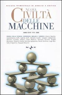 Nuova civiltà delle macchine (2009). Vol. 4: Parole della scienza: esperienza, misura e verifica  - Libro Rai Libri 2010 | Libraccio.it