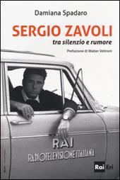 Sergio Zavoli. Tra silenzio e rumore