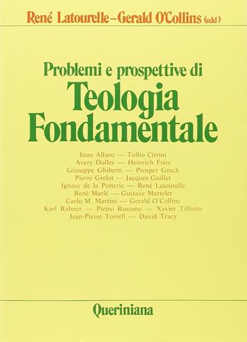 Problemi e prospettive di teologia fondamentale  - Libro Queriniana 1980, Grandi opere | Libraccio.it