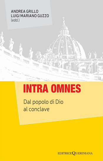 Intra omnes. Dal popolo di Dio al conclave  - Libro Queriniana 2025, In-Oltre | Libraccio.it
