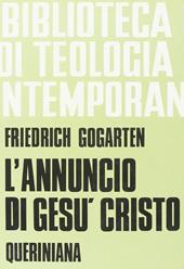 L'annuncio di Gesù Cristo. I fondamenti e il compito