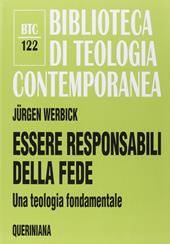 Essere responsabili della fede. Una teologia fondamentale