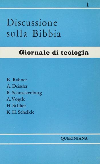 Discussione sulla Bibbia - Karl Rahner, Alfons Deissler, Rudolf Schnackenburg - Libro Queriniana 1965, Giornale di teologia | Libraccio.it