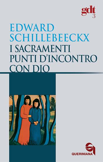 I sacramenti, punti d'incontro con Dio - Edward Schillebeeckx - Libro Queriniana 1966, Giornale di teologia | Libraccio.it