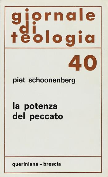 La potenza del peccato - Piet Schoonenberg - Libro Queriniana 1970, Giornale di teologia | Libraccio.it