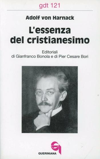 L' essenza del cristianesimo - Adolf von Harnack - Libro Queriniana 1980, Giornale di teologia | Libraccio.it