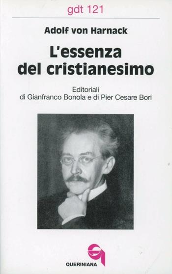 L'essenza del cristianesimo - Adolf von Harnack - Libro Queriniana 1980, Giornale di teologia | Libraccio.it
