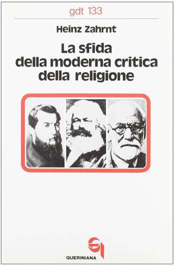La sfida della moderna critica della religione - Heinz Zahrnt - Libro Queriniana 1981, Giornale di teologia | Libraccio.it