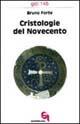 Cristologie del Novecento. Contributi di storia della cristologia ad una cristologia come storia - Bruno Forte - Libro Queriniana 1983, Giornale di teologia | Libraccio.it