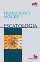 Escatologia - Franz-Josef Nocke - Libro Queriniana 1997, Giornale di teologia | Libraccio.it