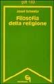 Filosofia della religione - Josef Schmitz - Libro Queriniana 1988, Giornale di teologia | Libraccio.it