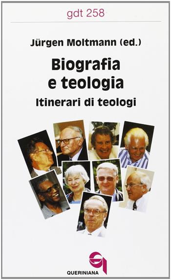 Biografia e teologia. Itinerari di teologi  - Libro Queriniana 1998, Giornale di teologia | Libraccio.it