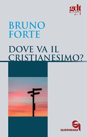 Dove va il cristianesimo?