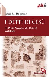 I detti di Gesù. Il «proto-vangelo» dei Detti Q, in italiano