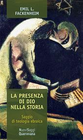 La presenza di Dio nella storia. Saggio di teologia ebraica