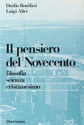 Il pensiero del Novecento. Filosofia, scienza, cristianesimo