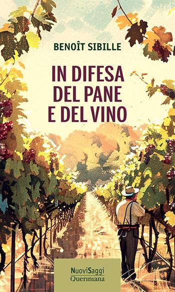 In difesa del pane e del vino - Sibille Benoit - Libro Queriniana 2026, Nuovi saggi Queriniana | Libraccio.it