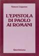 L'Epistola di Paolo ai Romani - Simon Légasse - Libro Queriniana 2004, Commentari biblici | Libraccio.it