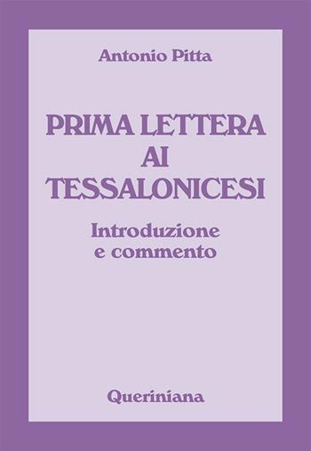 Prima lettera ai Tessalonicesi. Introduzione e commento - Antonio Pitta, Leonardo Giuliano - Libro Queriniana 2026, Commentari biblici | Libraccio.it