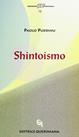 Shintoismo - Paolo Puddinu - Libro Queriniana 2003, Piccola biblioteca delle religioni | Libraccio.it
