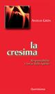 La cresima. Responsabilità e forza dello Spirito - Anselm Grün - Libro Queriniana 2020, I sacramenti | Libraccio.it