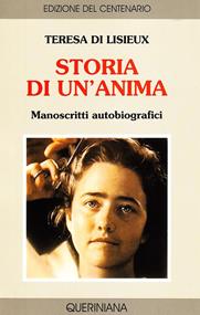 Storia di un'anima. Manoscritti autobiografici - Teresa di Lisieux (santa) - Libro Queriniana 1974, Spiritualità | Libraccio.it