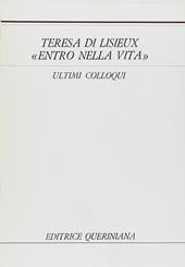 Entro nella vita. Ultimi colloqui