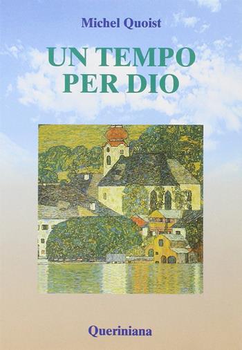 Un tempo per Dio - Michel Quoist - Libro Queriniana 1998, Spiritualità | Libraccio.it