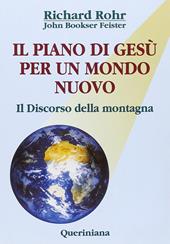 Il piano di Gesù per un mondo nuovo. Il discorso della montagna