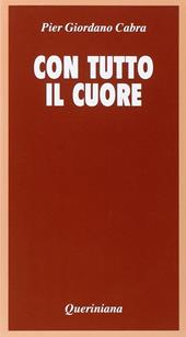 Con tutto il cuore. Meditazione sul celibato e la verginità