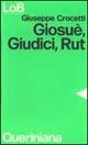 Giosuè, Giudici, Rut - Giuseppe Crocetti - Libro Queriniana 1981, LoB. Leggere oggi la Bibbia. Sez. 1 | Libraccio.it