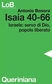 Isaia 40-66. Israele: servo di Dio, popolo liberato