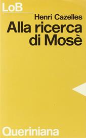 Alla ricerca di Mosè