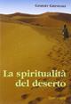 La spiritualità del deserto - Gisbert Greshake - Libro Queriniana 2004, Spiritualità | Libraccio.it