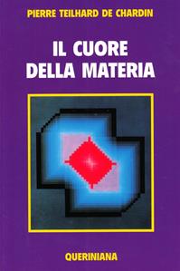 Il cuore della materia - Pierre Teilhard de Chardin - Libro Queriniana 1993, Biblioteca di cultura | Libraccio.it