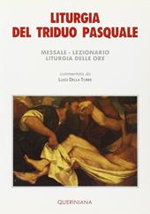 Liturgia del triduo pasquale. Messale, lezionario, liturgia delle ore