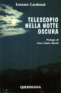 Telescopio nella notte oscura - Ernesto Cardenal - Libro Queriniana 1995, Biblioteca di cultura | Libraccio.it