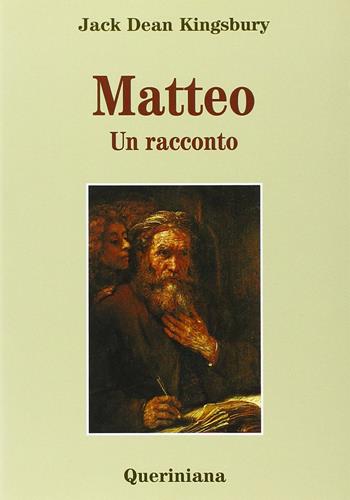 Matteo. Un racconto - Jack D. Kingsbury - Libro Queriniana 1998, Biblioteca biblica | Libraccio.it