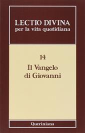Lectio divina per la vita quotidiana. Vol. 14: Il Vangelo di Giovanni