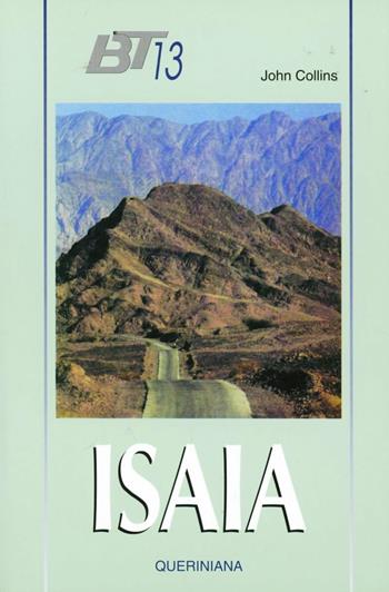 Isaia - John J. Collins - Libro Queriniana 1995, La Bibbia per tutti | Libraccio.it