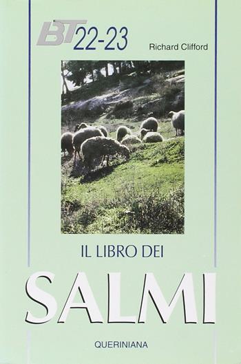 Il libro dei Salmi - Richard Clifford - Libro Queriniana 1997, La Bibbia per tutti | Libraccio.it