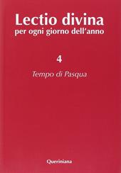 Lectio divina per ogni giorno dell'anno. Vol. 4: Tempo di Pasqua