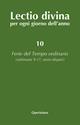 Lectio divina per ogni giorno dell'anno. Vol. 10: Ferie del tempo ordinario. Settimane 9-17, anno dispari  - Libro Queriniana 2001, Lectio divina per ogni giorno dell'anno | Libraccio.it