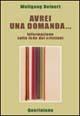 Avrei una domanda. Informazione sulla fede dei cristiani - Wolfgang Beinert - Libro Queriniana 2004, Introduzioni e trattati | Libraccio.it